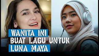 Wanita Ini Ciptakan Lagu Buat Luna Maya