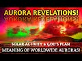 Prophetic meaning of current worldwide aurora phenomena revealed to catholic mystic
