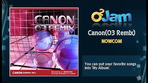 O2Jam OST - Canon(O3 Remix)