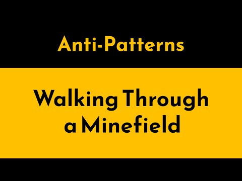 Why Every Change Breaks Your Code | Minefield Anti-Pattern | Geekific