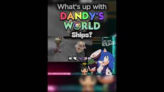 Whats up with Dandys World ships? #roblox #dandysworld #goob