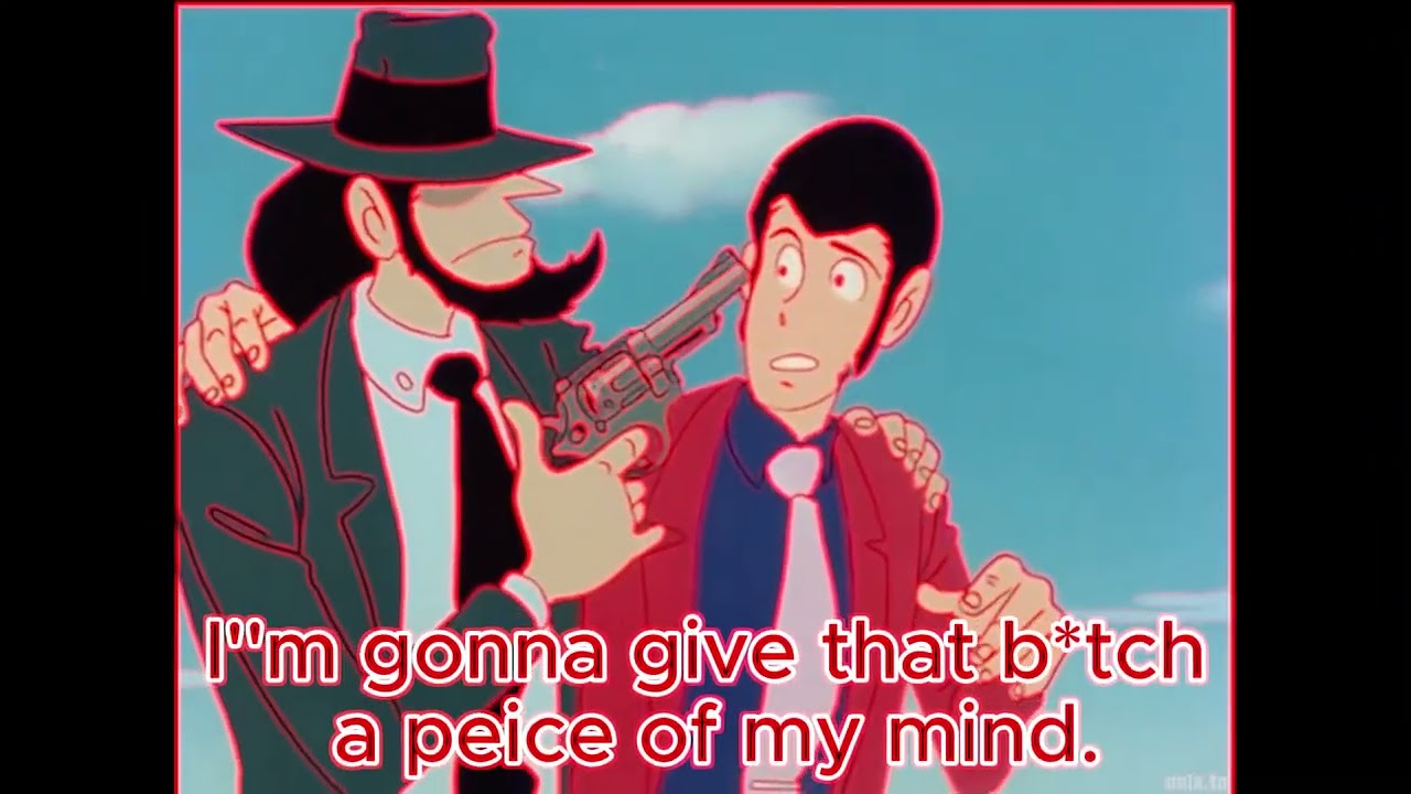 Lupin The Third But it's Mostly Pops Having a Meltdown (Pt. 3)