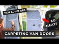 Carpeting Van Doors & Creating A Neat Edge With Rubber | Ep 5 | Nissan NV200 Camper Van Build