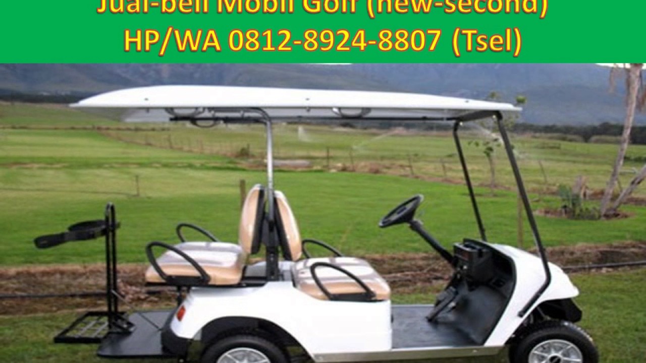 0812 8924 8807 Tsel PABRIK MOBIL GOLF DI JAKARTA AGEN DAN