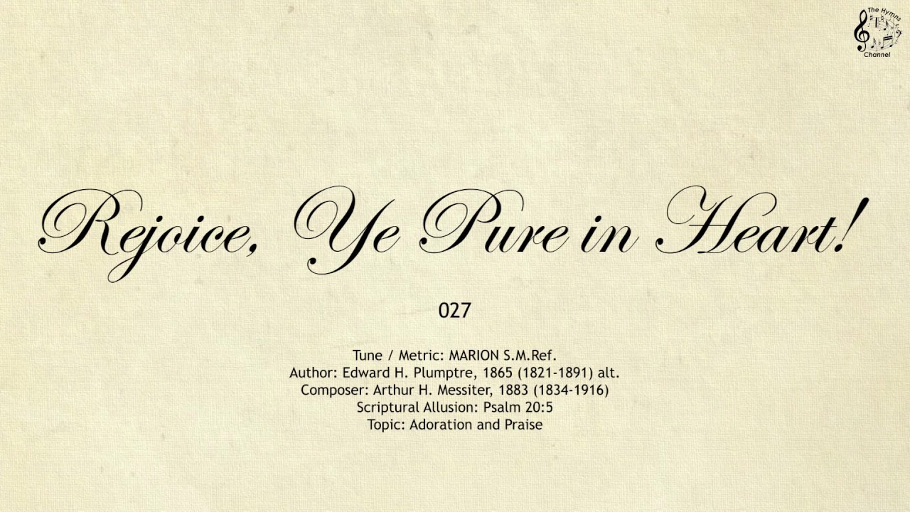027 Rejoice Ye Pure in Heart || SDA Hymnal || The Hymns Channel Chords ...