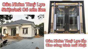 Cửa Thuỷ Lực 5triệu/m2 có gì đặc biệt || Cửa Nhôm Thuỷ Lực Owin || Owin 2022 || Báo giá cửa thủy lực