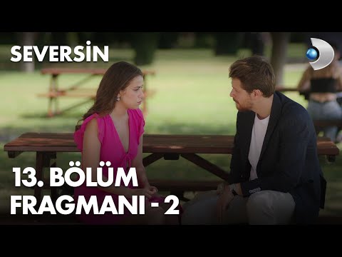 Seversin 13. Bölüm Fragmanı - 2