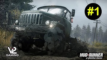 MUDRUNNER Gameplay Walkthrough Part 1 - AMERICAN WILDS
