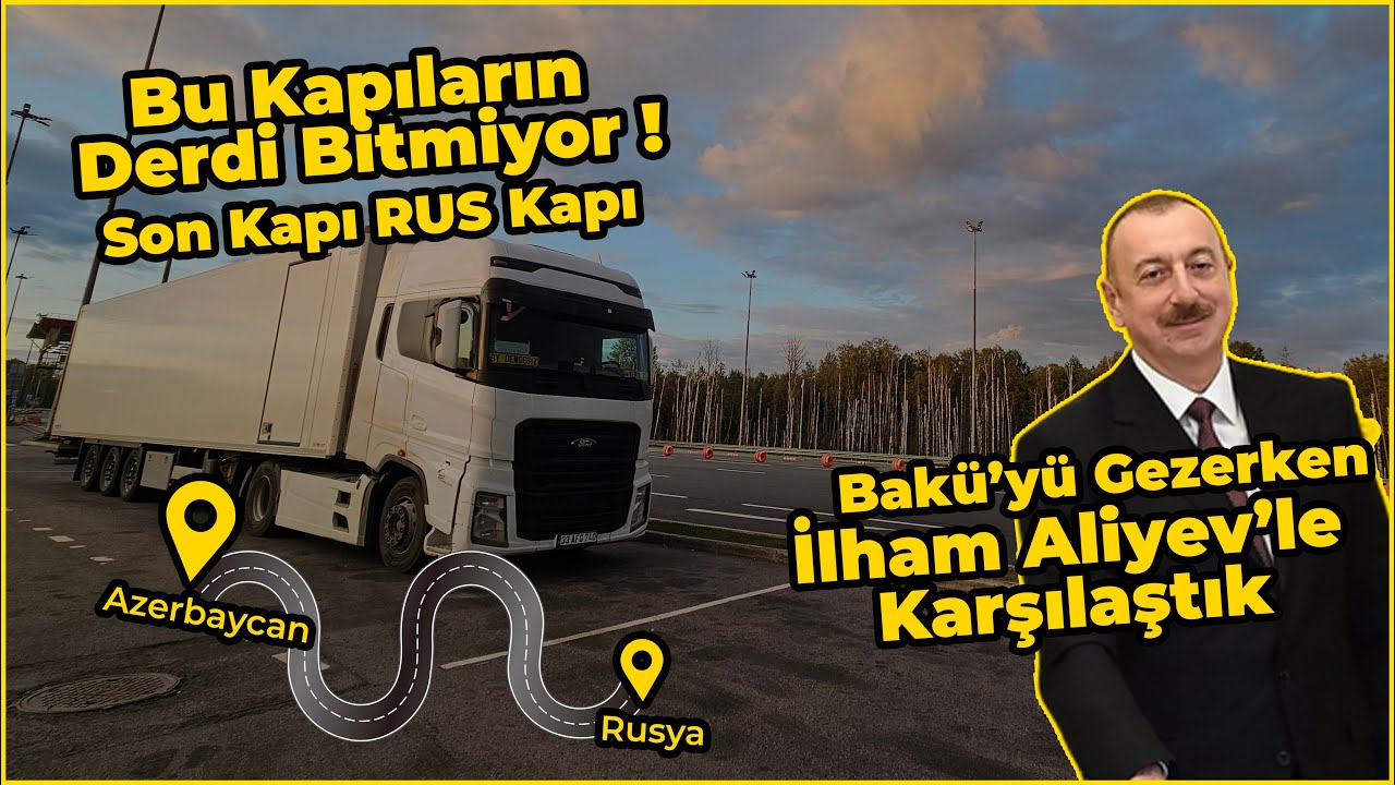 SONUNDA RUSYA KAPI | İlham Aliyev'le Karşılaştık | BAKÜ'YÜ GEZİYORUZ. 