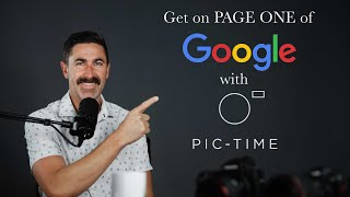 How I got on page one of google in a day Using Pic-Time