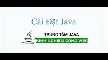 Java Cơ Bản - Cài đặt môi trường Java cho Window