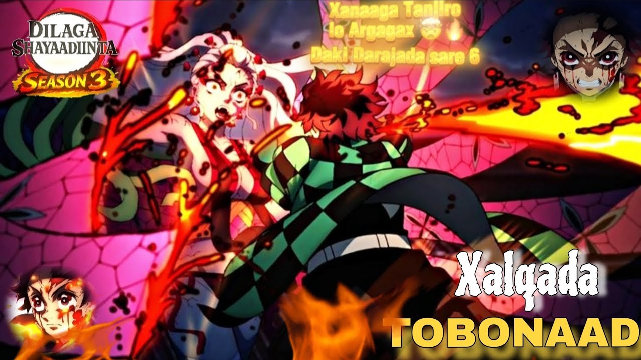 Animega Demon slayer || Xanaaga tanjiro io Darajada sare 6 🤯|Season 3️⃣| Xalqada 10🔥@abassenbai 