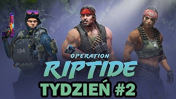 CS:GO - Operacja "Riptide" | Tydzień 2 » WSZYSTKIE MISJE