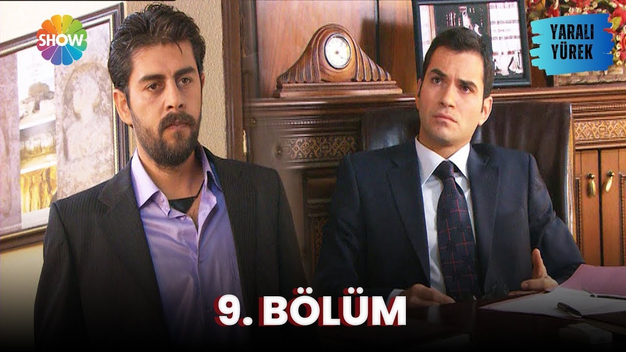 Yaralı Yürek | 9. Bölüm (Full Versiyon)