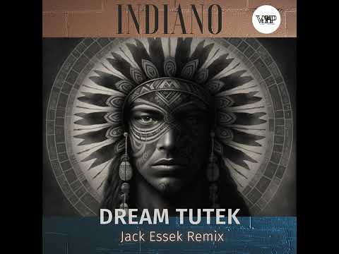 Indiano - Dream Tutek [Jack essek remix]