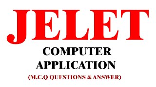 JELET || COMPUTER APPLICATION (PART - 5) || MCQ ||Q & A || screenshot 3