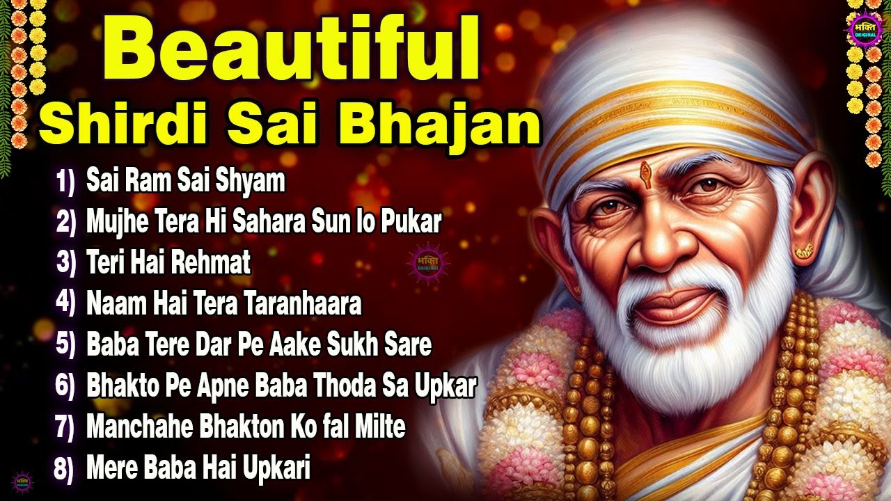 Nonstop Bhajan Sai Ji : Popular Sai Baba Bhajan : Sai Baba Bhajan : Sai Baba 2025 New Songs