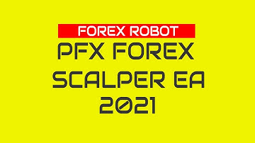 PFX Forex Scalper EA – Back-TEST & Unlimited Version Download