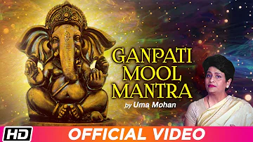 Ganapati Mool Mantra | Uma Mohan | Ganesh Chaturthi Special | Times Music Spiritual