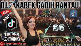 Download Lagu DJ TAKABEK GADIH RANTAU🎵DJ REMIX FULL BASS🔊DJ MINANG TERBARU VIRAL TIKTOK BIKIN KEPALA GELENG-GELENG MP3