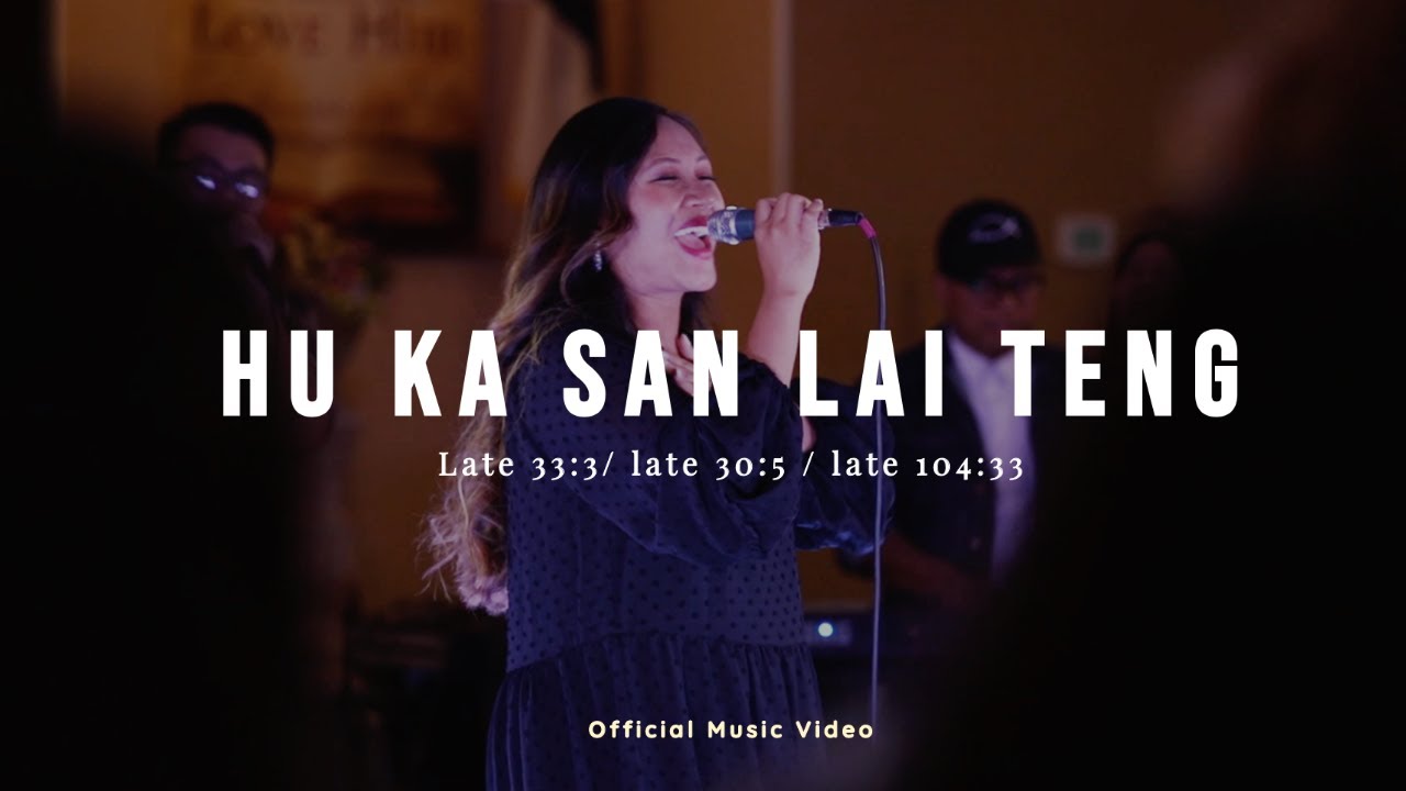 Hu Ka San Lai Teng || Hosanna Worship ft. Ruth Huaino ( Official Live Video )