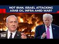 Trump Being Played By Netanyahu? Explosive Revelation Over Gulf Oil Strikes Amid Iran War