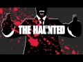 The Haunted - Dark Intentions / Bury Your Dead