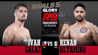 GLORY Rivals 5: Ivan Galaz vs. Renan Altamiro - Full Fight