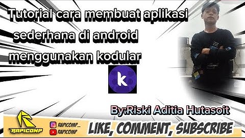 TUTORIAL LENGKAP CARA MEMBUAT APLIKASI ANDROID DARI APK KODULAR BY.RISKI ADITIA HUTASOIT TKJ LABURA