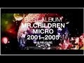 Mr.Children 「Mr.Children 2001-2005（micro）」CM