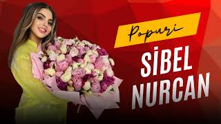 Sibel Nurcan -Popuri ( Yeni 2023 ) Resimi