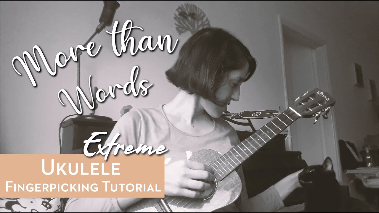 more-than-words-extreme-easy-ukulele-fingerpicking-tutorial-eng-cc