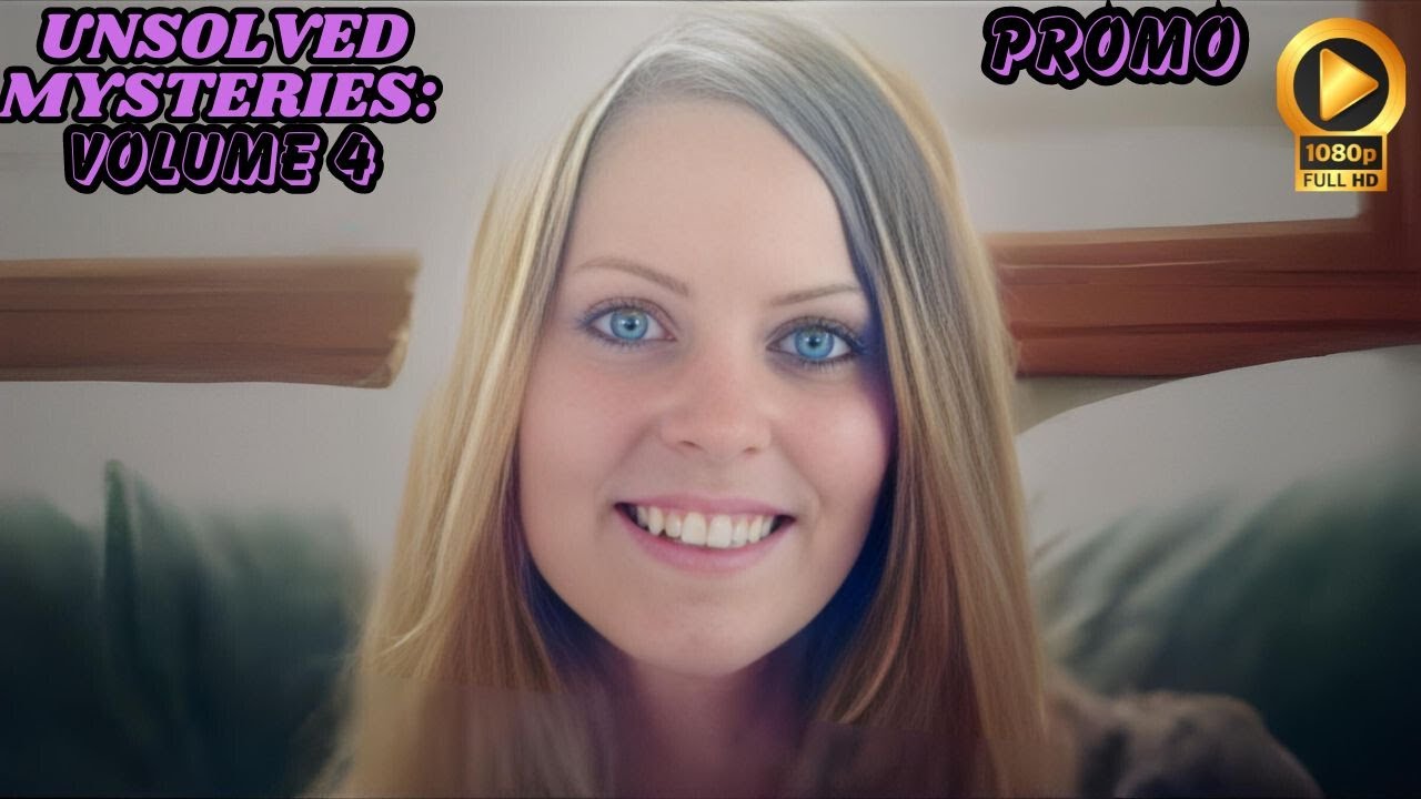 Unsolved Mysteries Volume 4 All The Latest Details!! Trailer