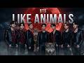 BTS 방탄소년단 LIKE ANIMALS MV FROM The Album ARIRANG FAN MADE BTS 방탄소년단 LIKE ANIMALS MV FROM The Album ARIRANG FAN MADE