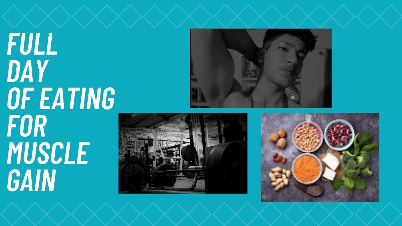 Full Day Of Eating Muscle gain Low Budget Diet Plan Indian