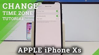 How to Set Up Date & Time in iPhone Xs - Change Time Zone / iOS Time Settings