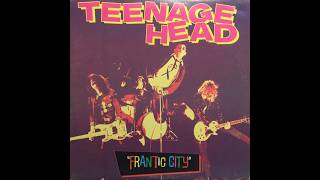 Teenage Head - Frantic City (1980) FULL ALBUM