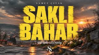 Samet Çıtak - Senden Geriye Kalan Söz: Sefer Gölteki̇n (Modern Arabesk / Slow Pop) 