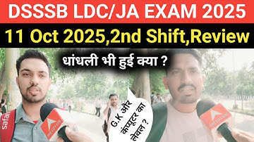 DSSSB LDC/JA Exam Review 11 Oct 2025,2nd Shift#DSSSB LDC/JA Exam analysis today 2025