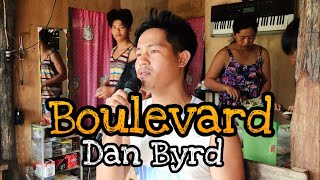 Boulevard - Dan Byrd | Jesrack Evangelista