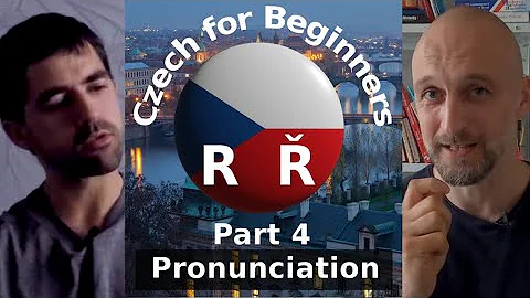 How to read Czech R/Ř - CZECH FOR BEGINNERS - 004 – Pronunciation