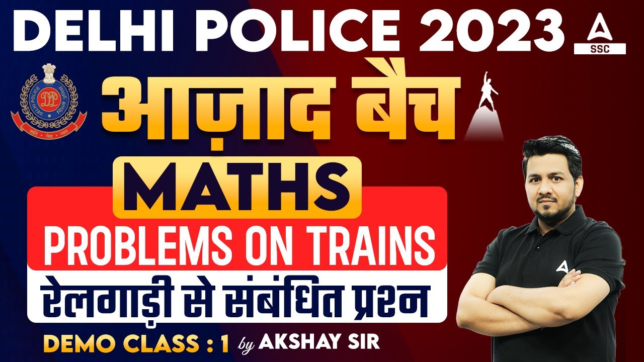 delhi-police-constable-2023-maths-by-akshay-sir-train-related