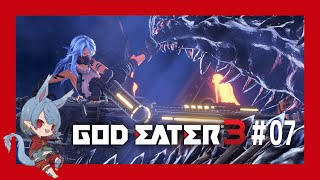 【GOD EATER3/参加型/初見】フェンリル奪還のその後＃7【Vtuber】