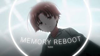 Memory reboot - Ayanokoji Kiyotaka | Classroom of the elite | [AMV/EDIT]