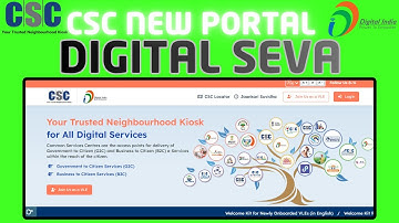 CSC Digital Seva Portal New Interface Launch |