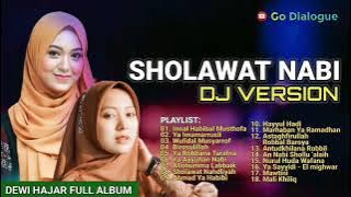 DJ SHOLAWAT NABI TERBARU 2021   DEWI HAJAR FULL ALBUM