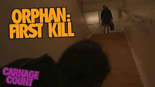 Orphan: First Kill (2022) Carnage Count