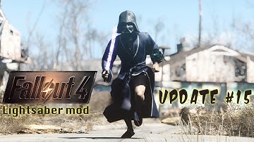 Quick Update #15 - Force is Strong with Fallout 4 Lightsaber Mod and More
