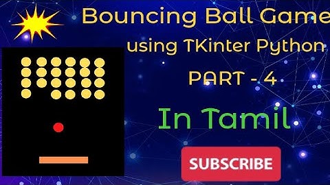 Create a Ball using TKinter Python | Bouncing Ball Game | @CodeToEverything