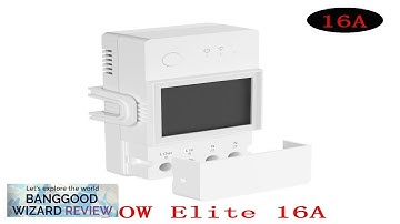 Sonoff POW Elite 16A Smart Wifi Power Meter Switch Intelligent Energy Controller Review